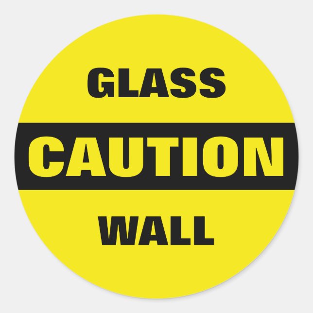 Caution Glass Wall Classic Round Sticker (Front)