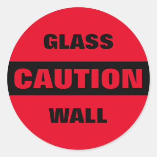 Caution Glass Wall Classic Round Sticker Red