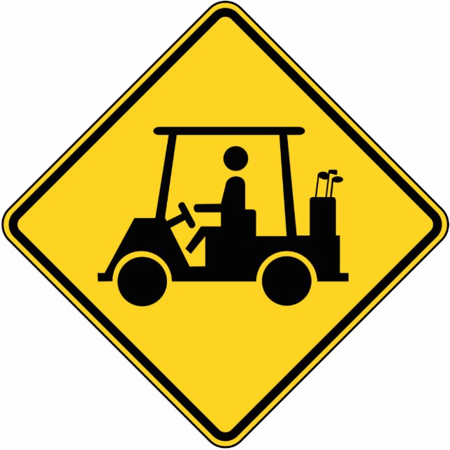 Caution Golf Cart Sign Standing Photo Sculpture (Front)