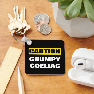 Caution Grumpy Coeliac Celiac Key Ring