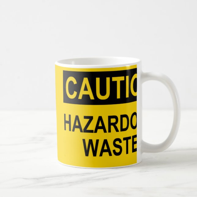 Caution Hazardous Waste Coffee Mug (Right)
