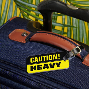Caution heavy lifting Funny travel luggage tag