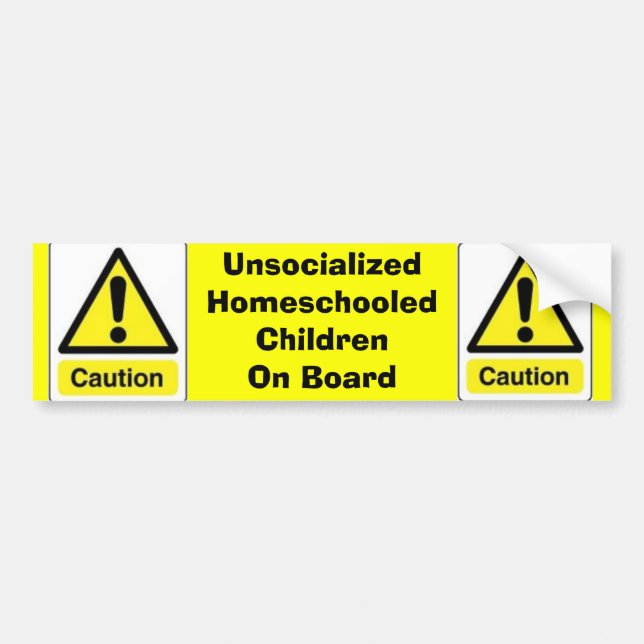 Caution Homeschooled Children Bumper Sticker (Front)