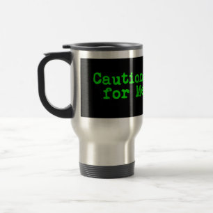 Caution I Brake For Menehune Travel Mug