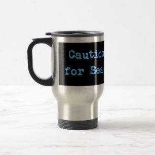 Caution I Brake For Sea Monsters Travel Mug