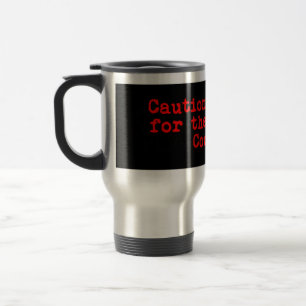 Caution I Brake For The Eastern Cougar Travel Mug