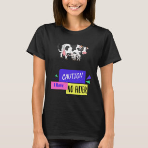 Caution I Have No Filter Momlife Humour Saying T-Shirt