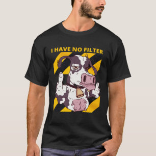 Caution I have no filter  sarcastic humour Farming T-Shirt