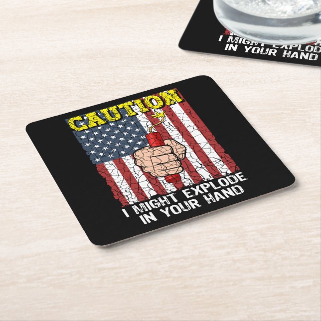 Caution I Might Explode in Your Hand 4th of July Square Paper Coaster (Angled)