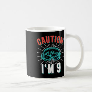 Caution I'm 9 Skiing 9th Birthday Snowboard 9 Yo S Coffee Mug