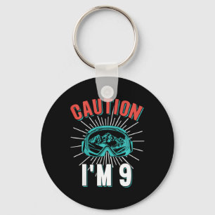 Caution I'm 9 Skiing 9th Birthday Snowboard 9 Yo S Key Ring