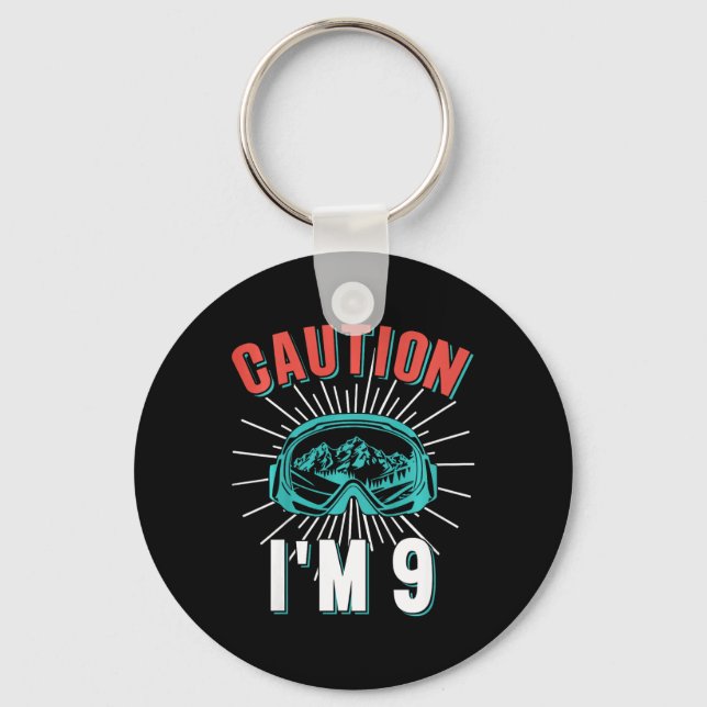Caution I'm 9 Skiing 9th Birthday Snowboard 9 Yo S Key Ring (Front)