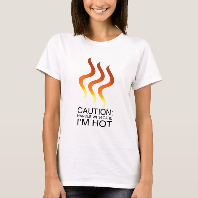 caution im hot tee (Front)