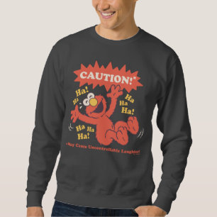 Caution Laughing Elmo Ahead Sweatshirt