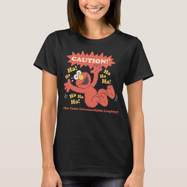 Caution Laughing Elmo Ahead T-Shirt (Front)