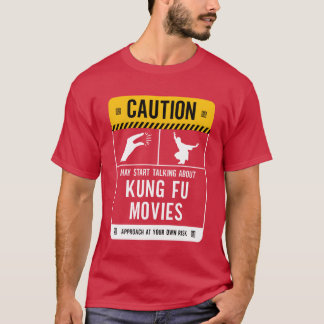 Caution May Startalking About Kung Fu Movies vinta T-Shirt