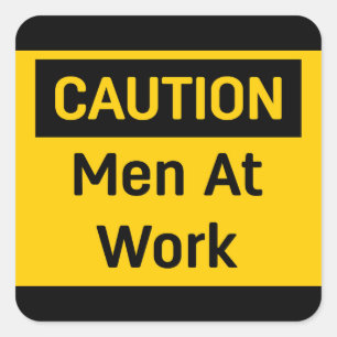 CAUTION Men at Work Square Sticker
