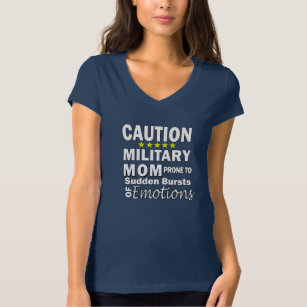 Caution Military Mum T-Shirt