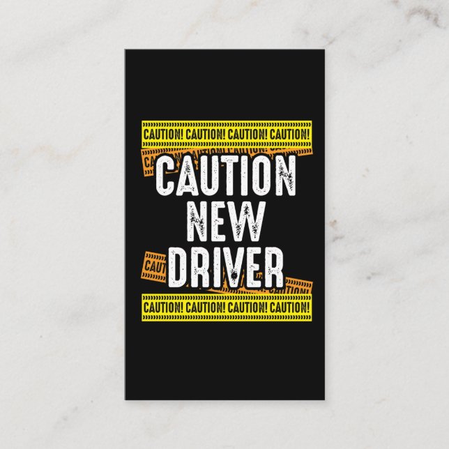 Caution New Driver Newly Licensed Driving Business Card (Front)