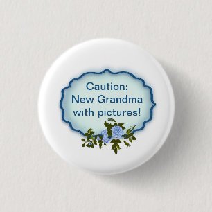 "Caution, New Grandma with Pictures" 3 Cm Round Badge