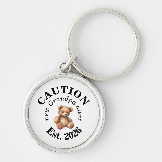 CAUTION new Grandpa alert- Teddy Baby Announcement Key Ring (Front)