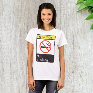 Caution No Smoking Sign T-Shirt