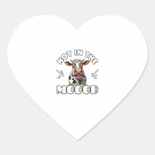 Caution Not In The Moood Cow Stress Crazy Moody Heart Sticker