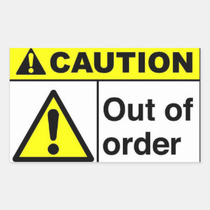 CAUTION Out of order Rectangular Sticker