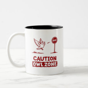 Caution Owl Zone – Fun Owl Mug Design