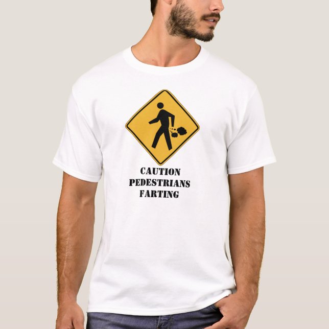Caution pedestrians farting T-Shirt (Front)