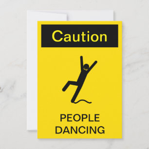 "Caution! People Dancing" Wet Floor sign Parody Invitation