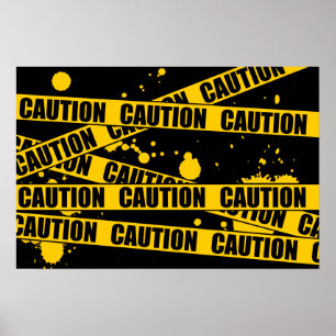 Caution! Poster
