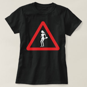 Caution Prostitute (Attenzione Prostitute) Sign T-Shirt