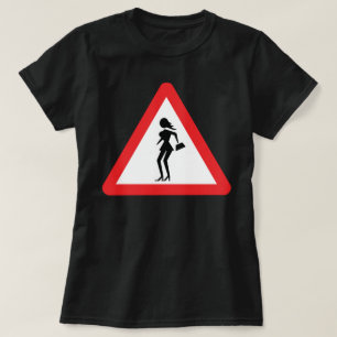 Caution Prostitute (Attenzione Prostitute) T-Shirt