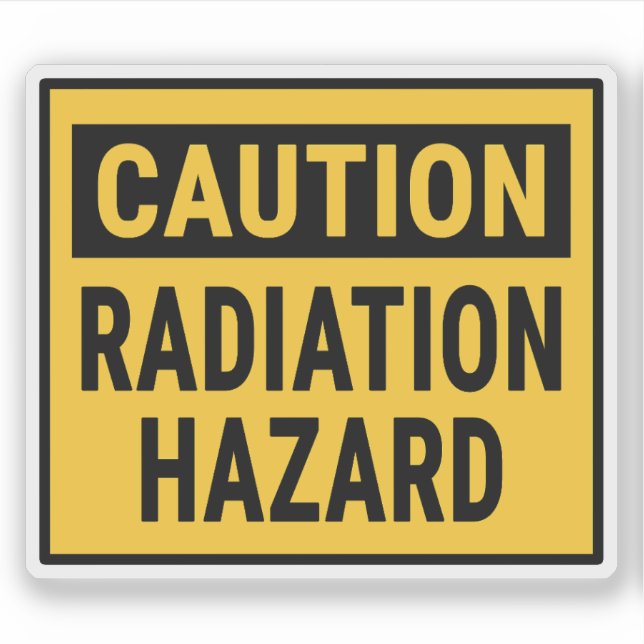 Caution Radiation Hazard (Front)