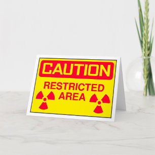Caution Restricted Area Greeting Cards