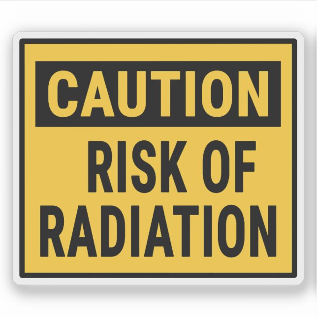 Caution Risk of Radiation (Front)