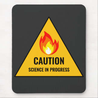Caution Science in Progress Mouse Mat