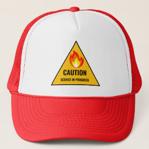 Caution Science in Progress Trucker Hat