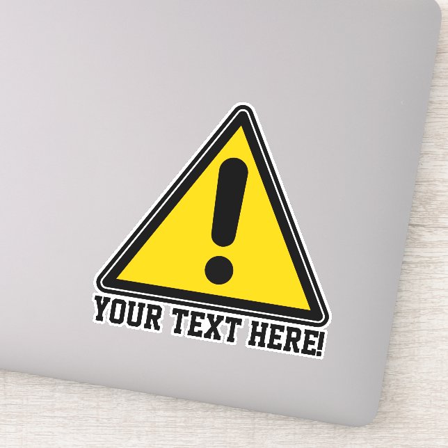 Caution Sign Custom Text Personalised Warning (Detail)