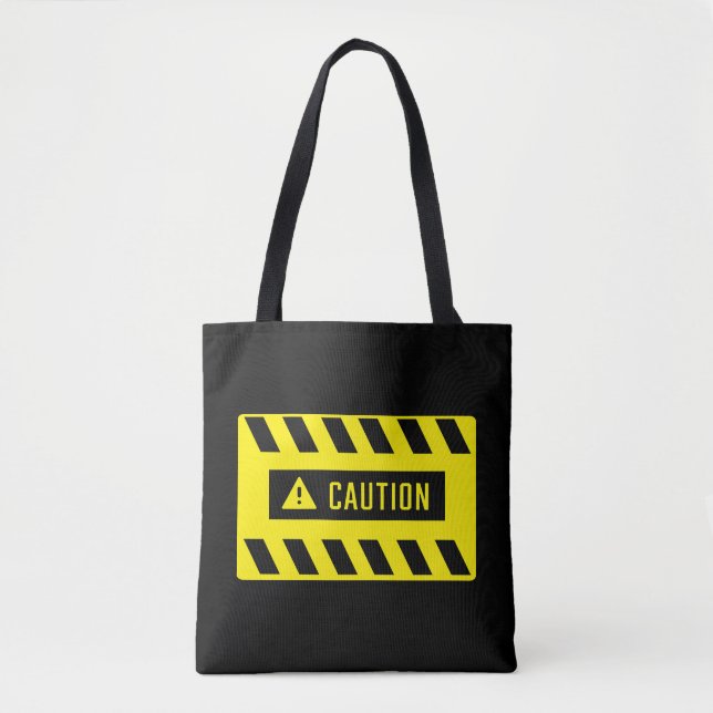 Caution Sign  Tote Bag (Front)