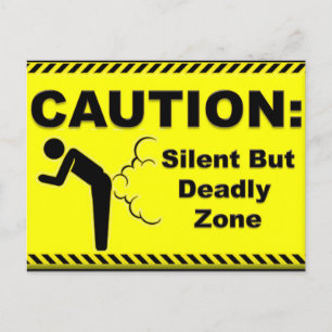 Caution:  Silent But Deadly Zone Postcard