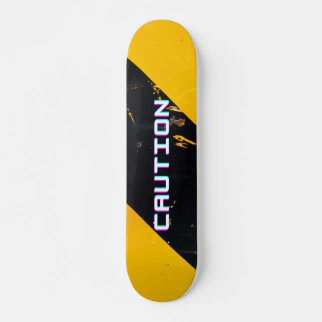 Caution Skateboard (Front)