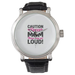 Caution Soccer Mum Loud Vintage Shirt Design_1 Watch