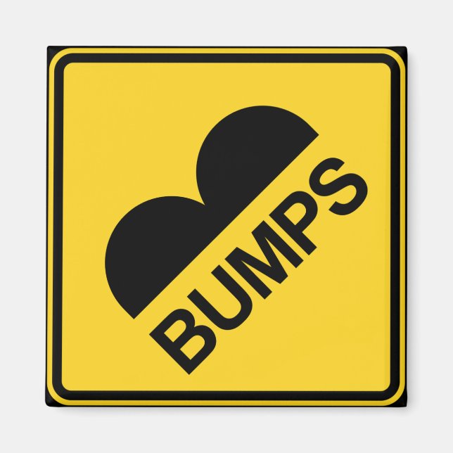 Caution Speed Bumps Funny Traffic Sign Magnet (Front)
