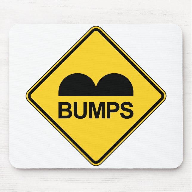 Caution Speed Bumps Funny Traffic Sign Mouse Mat (Front)