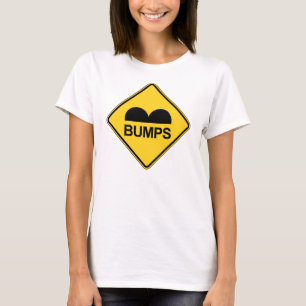 Caution Speed Bumps Funny Traffic Sign T-Shirt