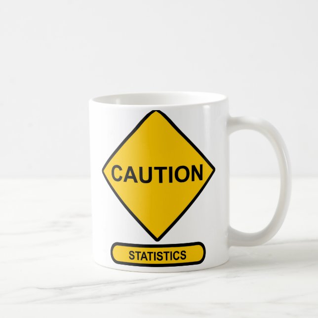 Caution: Statistics Coffee Mug (Right)