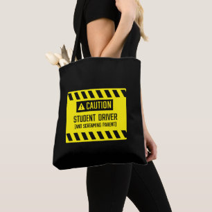 Caution Student Driver and Screaming Parent Sign Tote Bag