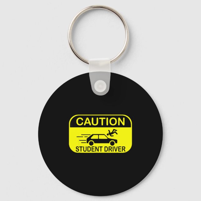 Caution Student Driver Funny  Key Ring (Front)